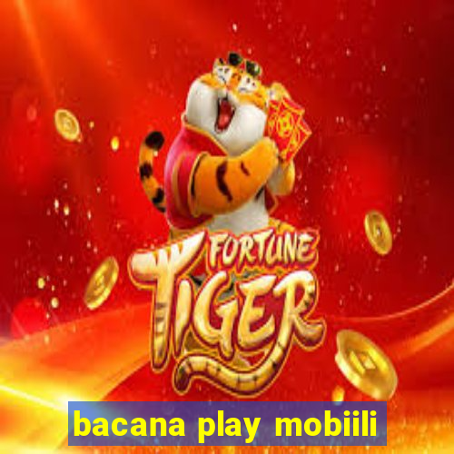 bacana play mobiili